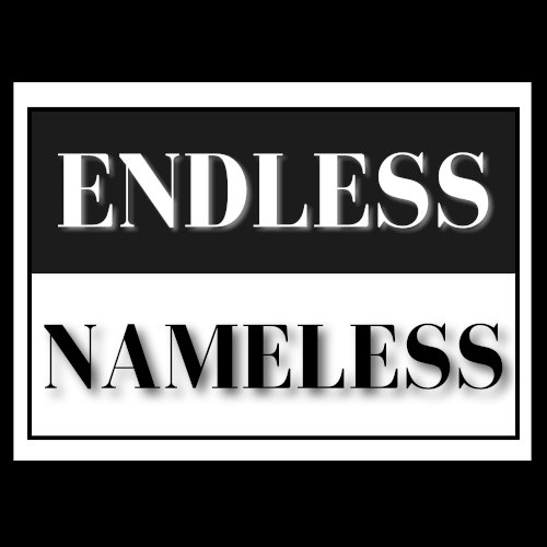 Endless Nameless 